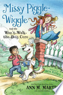 Missy Piggle Wiggle and the Won t Walk the Dog Cure