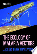 The Ecology of Malaria Vectors