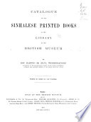 Catalogue of the Sinhalese Printed Books in the Library of the British Museum Book