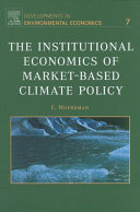 Read Pdf The Institutional Economics of Market-Based Climate Policy