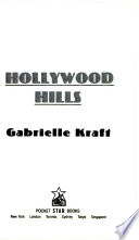 Hollywood Hills PDF Book By Gabrielle Kraft