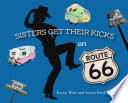 Sisters Get Their Kicks on Route 66 Book PDF