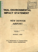 Denver Airport  Construction and Operation of a New Transport Category Airport