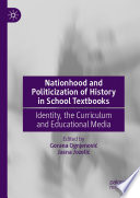 Nationhood and Politicization of History in School Textbooks Book