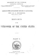 Census Reports Tenth Census: Reports on the water-power of the United States