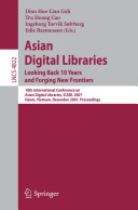 Asian Digital Libraries. Looking Back 10 Years and Forging New Frontiers