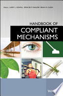 Handbook of Compliant Mechanisms