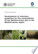 Development of voluntary guidelines for the sustainability of the Mediterranean diet in the Mediterranean region