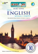 Explore Your English Without Limits for Senior High School Students Year XI