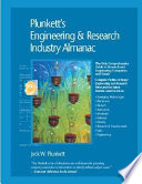 Plunkett s Engineering   Research Industry Almanac 2006  The Only Complete Guide to the Business of Research  Development and Engineering Book
