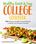 Healthy  Quick   Easy College Cookbook
