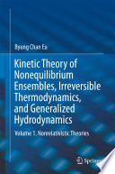 Kinetic Theory of Nonequilibrium Ensembles  Irreversible Thermodynamics  and Generalized Hydrodynamics