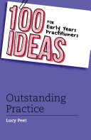 100 Ideas for Early Years Practitioners
