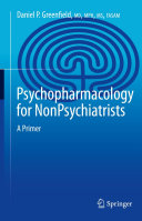 Psychopharmacology for Nonpsychiatrists