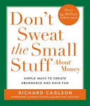 Don t Sweat the Small Stuff About Money Book