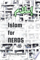 Islam for Nerds PDF Book By Gerald Drissner