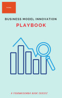 The Business Model Innovation Playbook