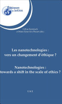 Les nanotechnologies : vers un changement d'éthique ?