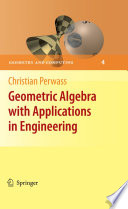 Geometric Algebra with Applications in Engineering Book