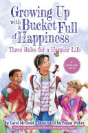 Growing Up with a Bucket Full of Happiness Book