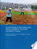 Sustainable Reform and Development in Post Olympic China