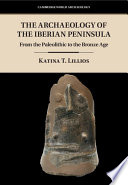 The Archaeology of the Iberian Peninsula