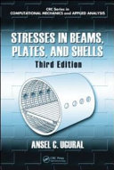 Stresses in Beams, Plates, and Shells, Third Edition