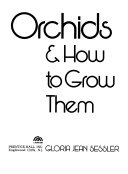 Orchids & how to Grow Them
