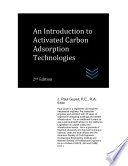 An Introduction to Activated Carbon Adsorption Technologies