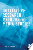 Qualitative Research Methods for Media Studies
