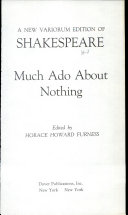 A New Variorum Edition of Shakespeare  Much Ado About Nothing