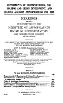 Departments of Transportation, and Housing and Urban Development, and Related Agencies Appropriations for 2009: FY 2009 budget justifications: HUD, ATBCB, FMC, NRC, USICH, NTSB
