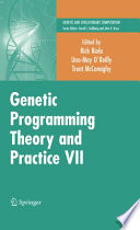 Genetic Programming Theory and Practice VII PDF Book By Rick Riolo,Una-May O'Reilly,Trent McConaghy