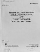 Airline Transport Pilot, Aircraft Dispatcher, and Flight Navigator Written Test Book