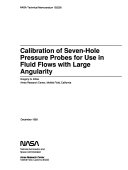 Calibration of Seven hole Pressure Probes for Use in Fluid Flows with Large Angularity Book