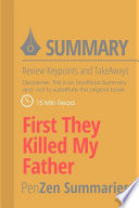 Summary of First They Killed My Father      Review Keypoints and Take aways 