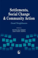 Settlements, Social Change and Community Action