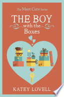 The Boy with the Boxes  A Short Story  The Meet Cute 