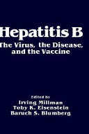 Hepatitis B  The Virus  the Disease and the Vaccine