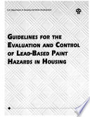Guidelines for the Evaluation and Control of Lead-Based Paint Hazards in Housing