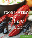 Food Lovers' Guide to® Maine