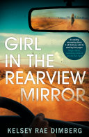 Girl in the Rearview Mirror Book PDF