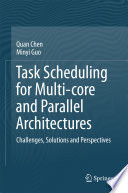 Task Scheduling for Multi core and Parallel Architectures Book