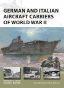 German and Italian Aircraft Carriers of World War II