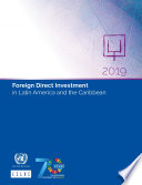 Foreign Direct Investment in Latin America and the Caribbean 2019