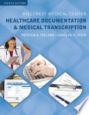 Hillcrest Medical Center  Healthcare Documentation and Medical Transcription