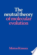 The Neutral Theory of Molecular Evolution Book