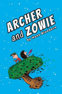 Archer and Zowie