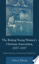 The Beijing Young Women   s Christian Association  1927   1937 Book