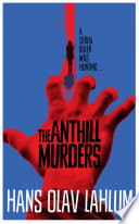 The Anthill Murders